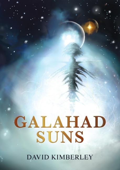 Galahad Suns: (great sci fi fantasy books)
