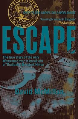 Escape: The true story of the only Westerner ever to break out of Thailands Bangkok Hilton