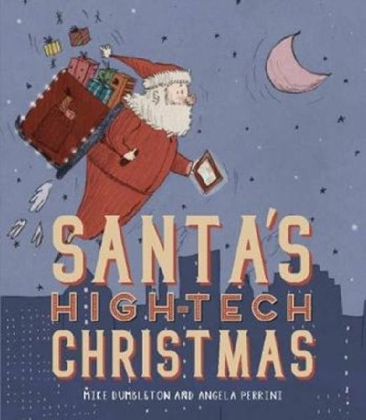 Santas High-tech Christmas