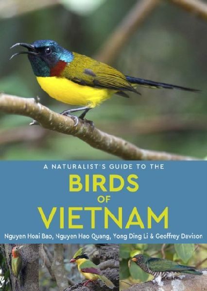 A Naturalists Guide to the Birds of Vietnam