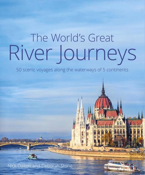 The Worlds Great River Journeys