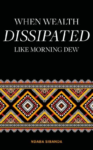 When Wealth Dissipated Like Morning Dew