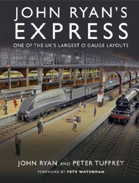John Ryans Express: One of the UKs Largest O Gauge Layouts