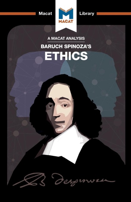 An Analysis of Baruch Spinozas Ethics