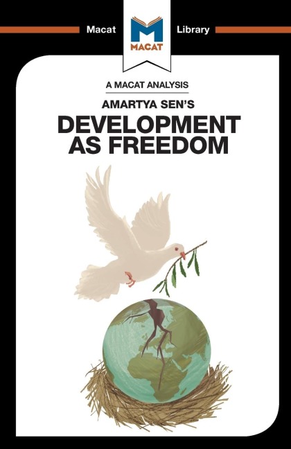 An Analysis of Amartya Sens Development as Freedom