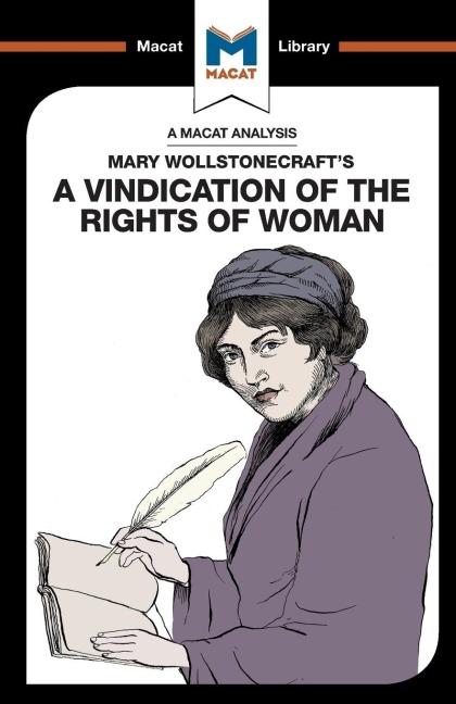 An Analysis of Mary Wollstonecrafts A Vindication of the Rights of Woman