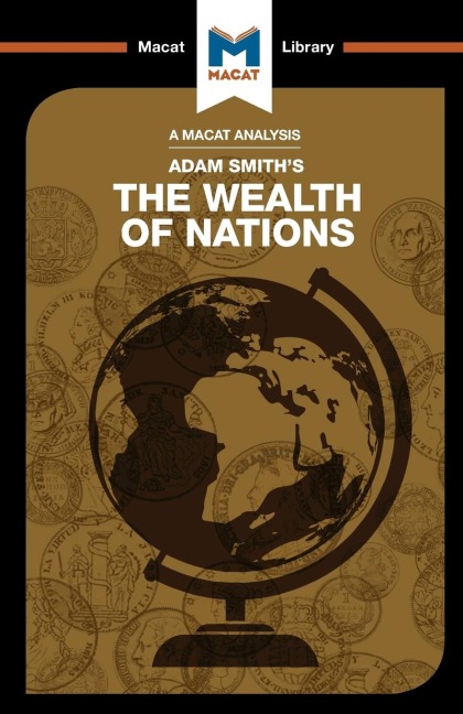 An Analysis of Adam Smiths The Wealth of Nations