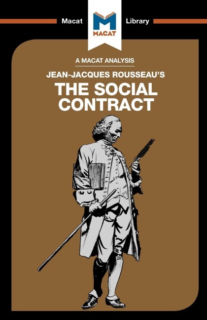 An Analysis of Jean-Jacques Rousseaus The Social Contract