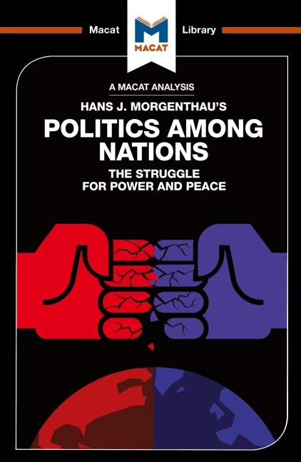 An Analysis of Hans J. Morgenthau's Politics Among Nations