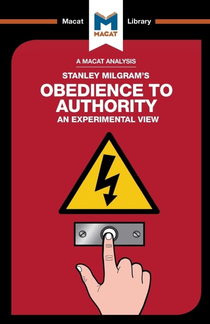 An Analysis of Stanley Milgrams Obedience to Authority: An Experimental View