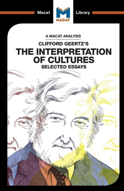 An Analysis of Clifford Geertzs The Interpretation of Cultures: Selected Essays