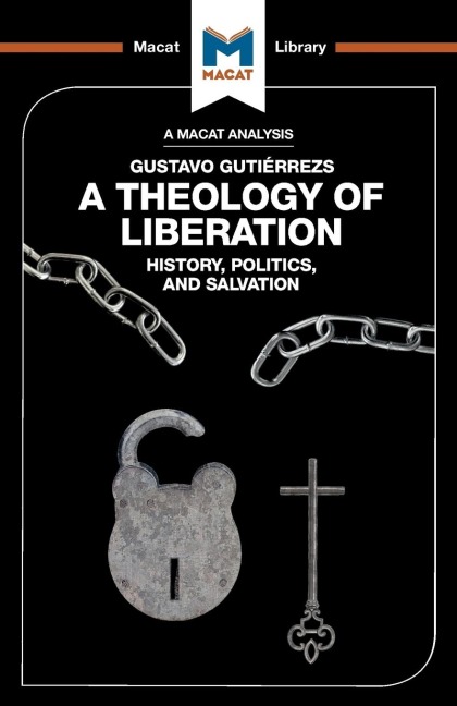 An Analysis of Gustavo Gutiérrezs A Theology of Liberation