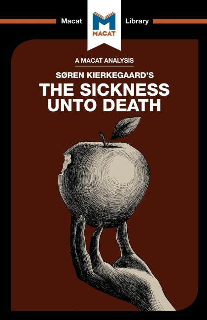 An Analysis of Soren Kierkegaards The Sickness Unto Death