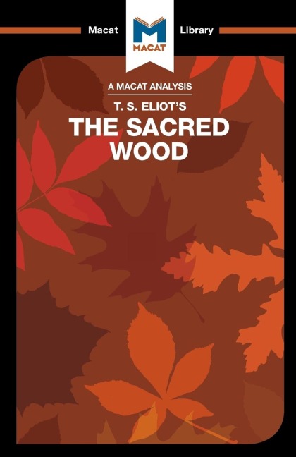 An Analysis of T.S. Eliots The Sacred Wood: Essays on Poetry and Criticism