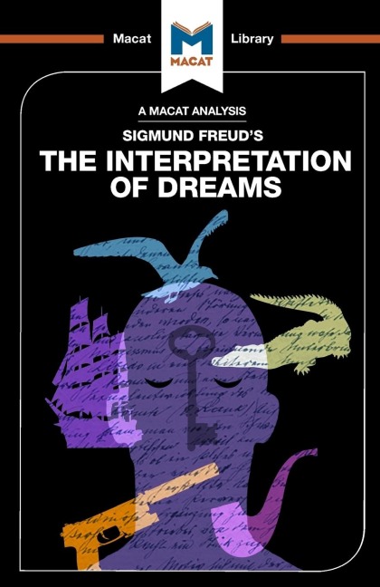An Analysis of Sigmund Freuds The Interpretation of Dreams