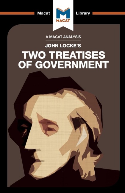 An Analysis of John Lockes Two Treatises of Government