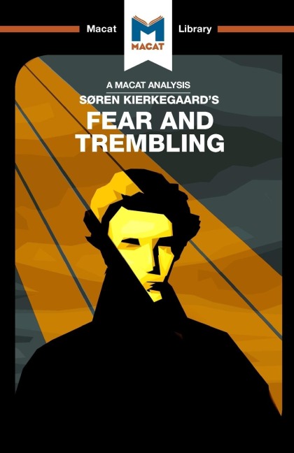An Analysis of Soren Kierkegaards Fear and Trembling