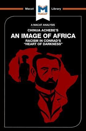 An Analysis of Chinua Achebes an Image of Africa: Racism in Conrads Heart of Darkness