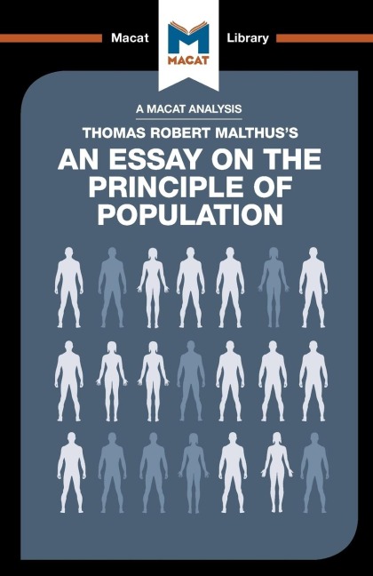 An Analysis of Thomas Robert Malthuss An Essay on the Principle of Population