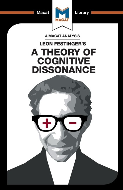 An Analysis of Leon Festingers A Theory of Cognitive Dissonance