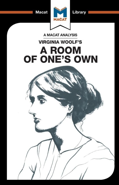 An Analysis of Virginia Woolfs A Room of Ones Own