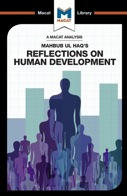 An Analysis of Mahbub ul Haqs Reflections on Human Development
