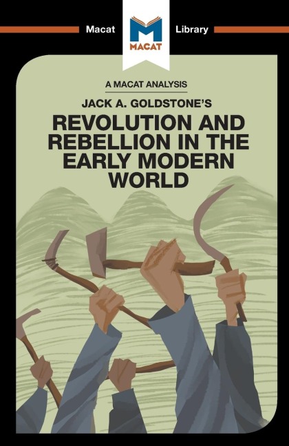 An Analysis of Jack A. Goldstones Revolution and Rebellion in the Early Modern World