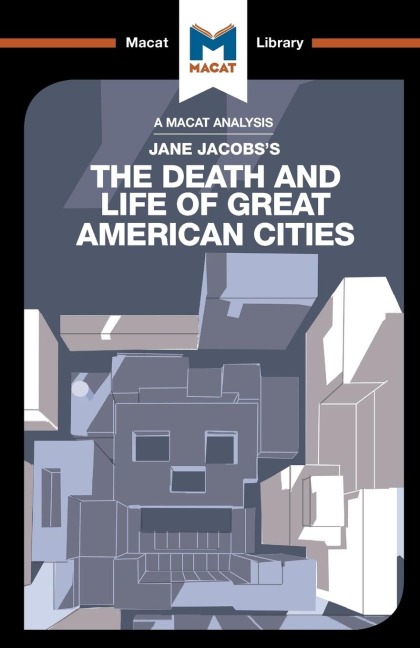 An Analysis of Jane Jacobss The Death and Life of Great American Cities
