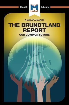 An Analysis of The Brundtland Commissions Our Common Future
