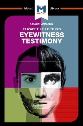 An Analysis of Elizabeth F. Loftuss Eyewitness Testimony