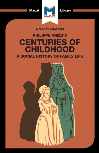 An Analysis of Philippe Ariess Centuries of Childhood