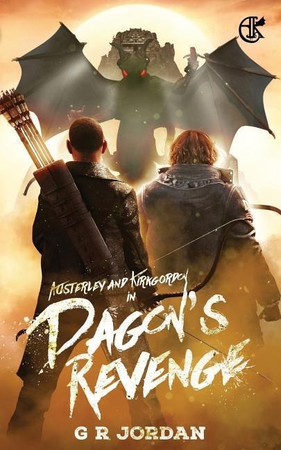 Dagons Revenge: An Austerley & Kirkgordon Adventure