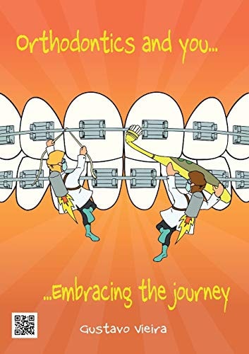 Orthodontics and You Embracing the Journey