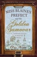 Miss Blaines Prefect & Golden Samovar