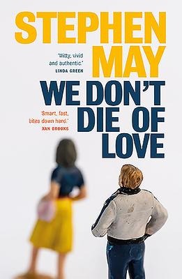 We Dont Die of Love