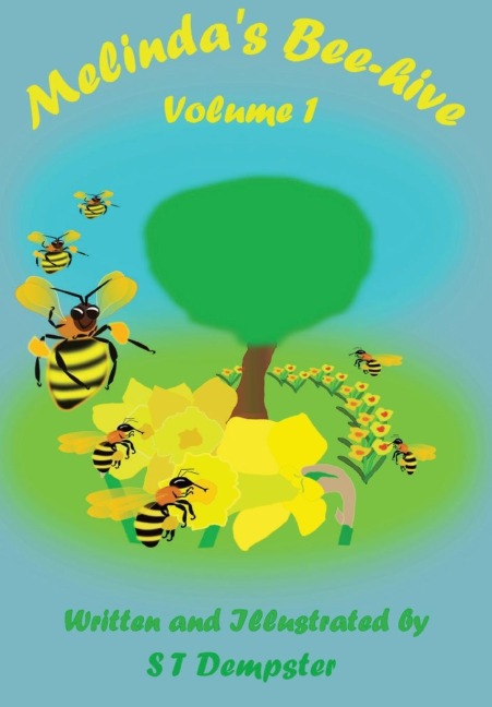 Melindas Bee-hive: Volume 1