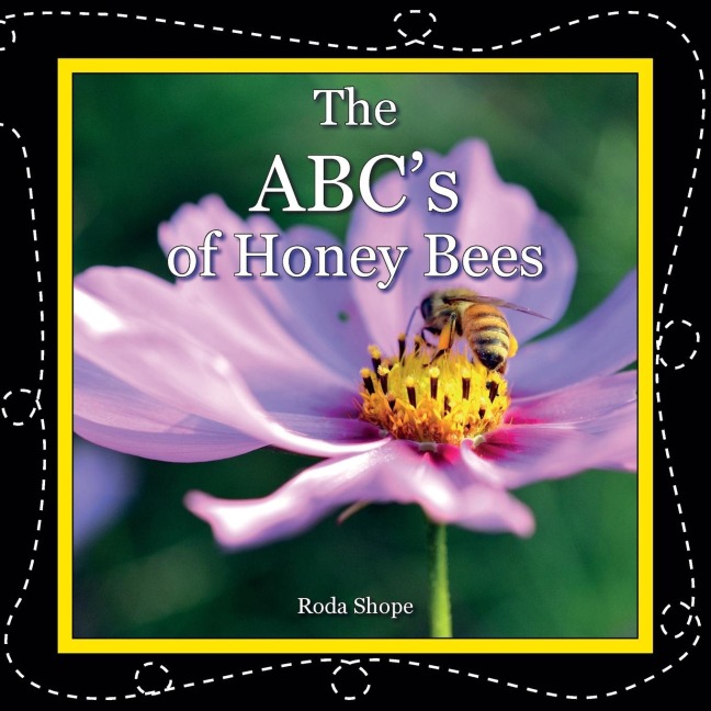 The ABCs of Honey Bees