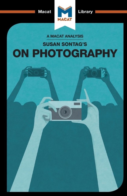 An Analysis of Susan Sontags On Photography