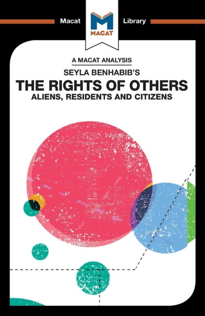 An Analysis of Seyla Benhabibs The Rights of Others: Aliens, Residents and Citizens