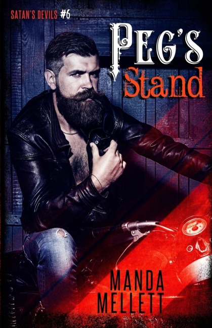 Pegs Stand (Satans Devils MC #6)
