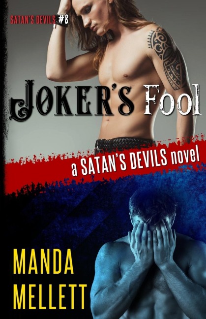 Jokers Fool: A Satans Devils Novel