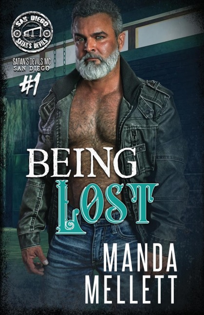 Being Lost (Satans Devils MC San Diego #1)