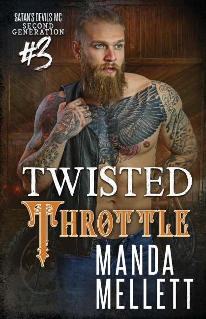 Twisted Throttle: Satan's Devils MC Second Generation