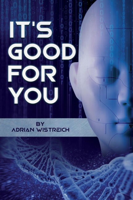 Its Good For You
