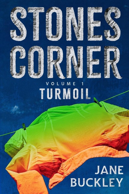 Stones Corner Turmoil: Volume 1