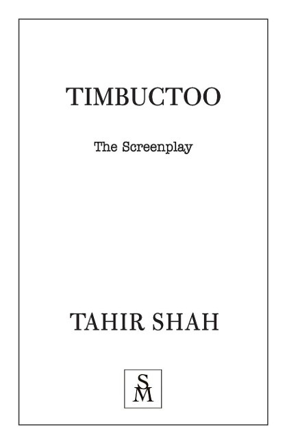 Timbuctoo: The Screenplay