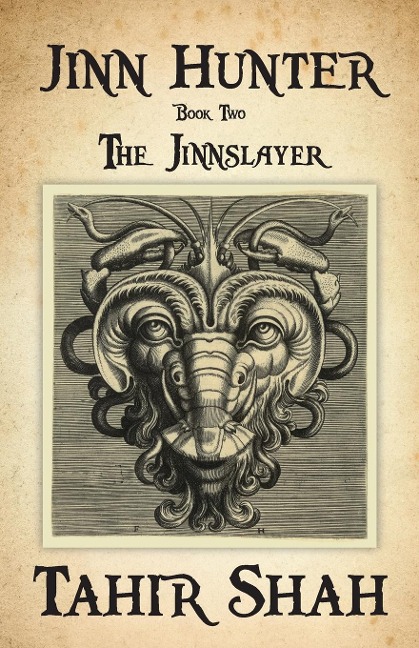 Jinn Hunter: Book Two: The Jinnslayer