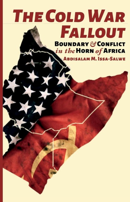 The Cold War Fallout: Boundary and Conflict in the Horn of Africa