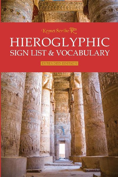 Hieroglyphic Sign List & Vocabulary: Extended Edition