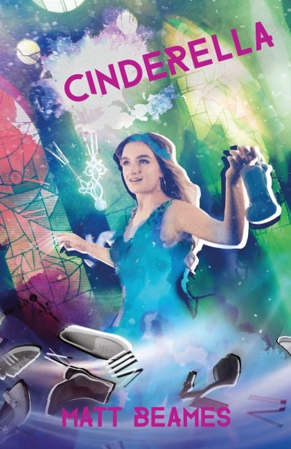 Cinderella: adapted for the stage